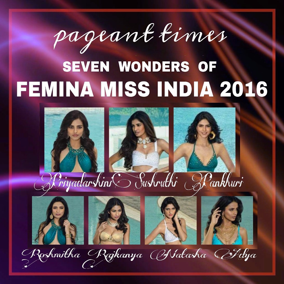 Seven Wonders of Femina  Miss India 2016 (Final Verdict)